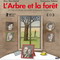 L'ARBRE ET LA FORET